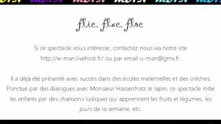 Flic flac floc  spectable pour enfants interpreté par WMan [upl. by Rehptsirhc903]