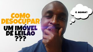 Arrematei um imóvel ocupado no leilão da caixa e agora como desocupar [upl. by Mook]