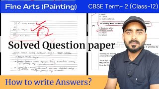 How to write Answers in painting  Solved Sample paper  Important for Fine Art [upl. by Salman]