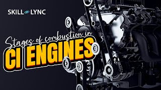 Stages of combustion in CI engines  SkillLync [upl. by Baal837]