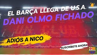 El Barça Ya Está en Barcelona Y Dani Olmo también será presentado el Viernessegún fuentes dl Club [upl. by White]