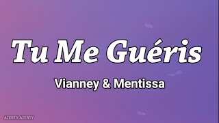 Vianney Mentissa  Tu me guéris Paroles\lyrics [upl. by Cony888]