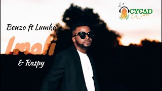 Benzo  IMALI ft Lumka amp Raspy  Official Music Video [upl. by Raine]