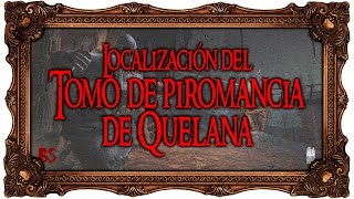 Dark Souls™ III  Localización del Tomo de piromancia de Quelana [upl. by Joy]