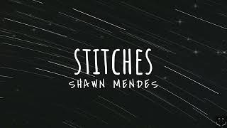 Shawn Mendes  Stitches Lyrics 1 Hour [upl. by Pry]