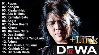 KOLEKSI LAGU DEWA 19 FULL ALBUM 2000AN PILIHAN TERBAIK  DEWA 19 FULL ALBUM TERPOPULER SEPANJANG MAS [upl. by Rosabelle]