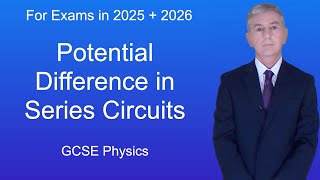 GCSE Physics Revision quotPotential Difference in Series Circuitsquot [upl. by Notlih790]