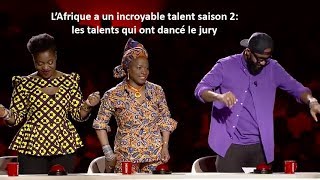 lAfrique a un incroyable talent saison 2 les Talents qui ont fait dansé le jury [upl. by Viole618]