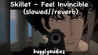 Skillet  Feel Invincible slowedreverb [upl. by Weir]