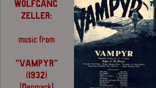 Wolfgang Zeller music from quotVampyrquot 1932 [upl. by Khoury317]