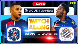 PARIS SAINTGERMAIN vs MONTPELLIER LIVE  CHILL STREAM AND TALK  PSG MBAPPE [upl. by Leahcimnaj]