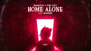 Naeleck x Vini Vici  Home Alone with Marnik Extended Mix [upl. by Ailema423]