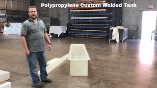 Polypropylene custom welded tank [upl. by Dohsar709]