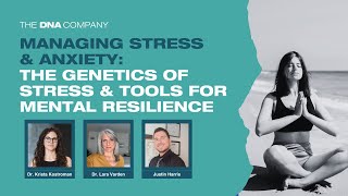 Managing Stress amp Anxiety The Genetics of Stress amp Tools for Mental Resilience [upl. by Felicio]