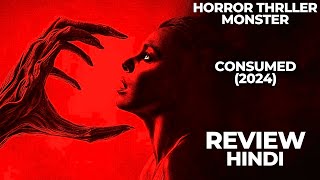 Consumed Review  Consumed 2024 Movie Review  Consumed Trailer [upl. by Wehtta]