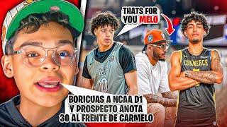 BORICUA ANOTA 30 FRENTE A MELO😳 FIRMAS NCAA D1 LO MÁS RECIENTE EN PROSPECTS 🇵🇷 [upl. by Gregory]