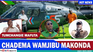 CHADEMA WAMJIBU MAKONDAKUHUSU CHOPA YA MBOWE [upl. by Efthim]