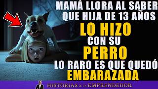 Mamá Llora Al Saber Que Su Hija De 13 Años y El Perro Lo Hicieron Lo Raro Es Que Quedó Embarazada [upl. by Seroka]