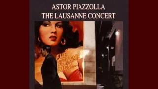 Astor Piazzolla Live from Lausanne [upl. by Ayekel]