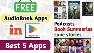 Free Audio Book Apps  Best 5 Audiobook Apps In Play store  best Audio book Apps in play Store [upl. by Beeck]