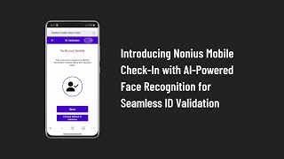 Introducing Nonius Mobile CheckIn with AIPowered Face Recognition for Seamless ID Validation [upl. by Osher]