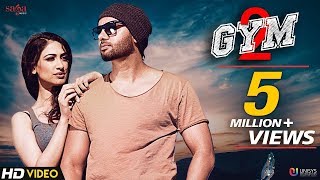 Gym 2 Full Song  Sippy Gill  Deep Jandu  New Punjabi Songs 2018  Workout Songs  Saga Music [upl. by Aicilev791]