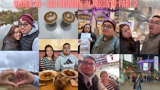 Philippines to Canada LDR Reunion Part 2 Raptors Game amp Cheesecake Factory [upl. by Pawsner515]