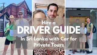 Sri Lanka Driver Guide with Car for Private Guided Tours in Sri Lanka [upl. by Findley]