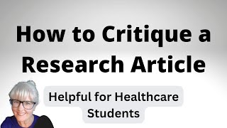 How to Critique a Research Article  for Healthcare Students and Researchers [upl. by Atiugram]