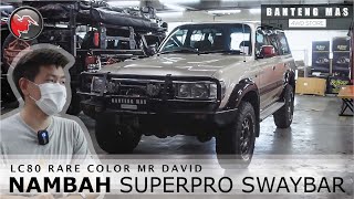 LC80 RARE COLOR MR DAVID NAMBAH SUPERPRO SWAYBAR SUPERPRO RAW4X4 REIGER TOUGH DOG DBA BRAID [upl. by Croom]