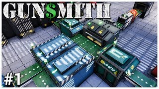 Gunsmith  1  Production Line Assembly  Lets Play  Gameplay  Construction [upl. by Ramsey]