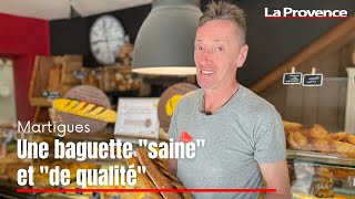 La meilleure baguette de tradition française des BouchesduRhône est à Martigues [upl. by Adieno]