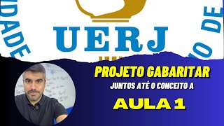 AULA 1  PROJETO GABARITAR  UERJ2025  1º EXAME DE QUALIFICAÇÃO [upl. by Anelahs530]