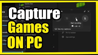 How to Record amp Capture Games from your Windows 1011 PC Easy Tutorial [upl. by Yesnikcm]