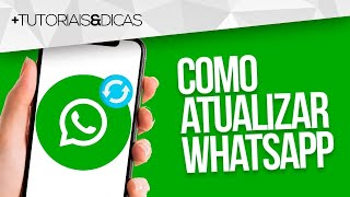 🟢 Como ATUALIZAR o WHATSAPP para ÚLTIMA VERSÃO [upl. by Monroe404]