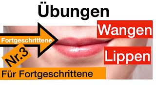 Nr3 ÜBUNGEN für LIPPEN  WANGEN Muskulatur stärken Rhetorik Dysarthrie altersbedingte Schwäche [upl. by Schuster747]