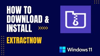 How to Download and Install ExtractNow For Windows [upl. by Ahsratan]