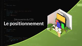 Découverte du CSS 731  Le positionnement [upl. by Irahcaz]