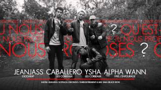 JeanJass Caballero Ysha et Alpha Wann  Questce que tu nous proposes Instru JeanJass [upl. by Arayc]