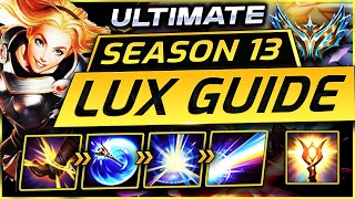 LUX ULTIMATE GUIDE  Season 13 2023  TIPS amp TRICKS COMBOS GAMEPLAY STRATEGY  Zoose [upl. by Wemolohtrab]