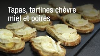 Recette de tapas tartines chèvre miel et poires [upl. by Ahseim82]