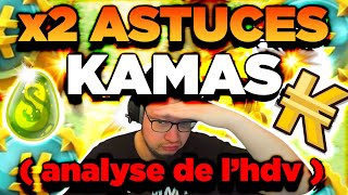 Ces 2 ASTUCES KAMAS mont RENDU RICHE sur DOFUS [upl. by Nalac]