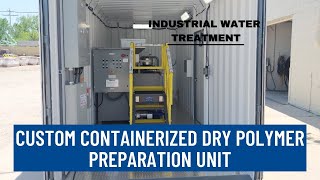 Walkthrough Custom M500SS Containerized Dry Polymer Preparation System [upl. by Leventhal238]