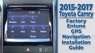 20152017 Toyota Camry Factory Entune GPS Navigation Radio Upgrade  Easy Plug amp Play Install [upl. by Auqinahc944]