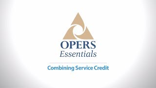 OPERS Essentials Combining Service Credit [upl. by Eelarual]