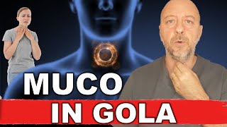 Muco in gola quando e come risolvere il problema [upl. by Enilarac]