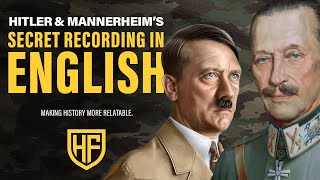 Hitler amp Mannerheims Secret Recording in English [upl. by Burlie]