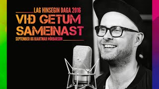 Við getum sameinast  Reykjavik Pride 2016 Official Song [upl. by Charissa]