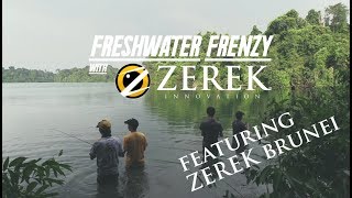 Freshwater Fishing with Zerek Innovation Featuring Zerek Brunei [upl. by Forbes175]