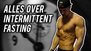 ALLES OVER INTERMITTENT FASTING [upl. by Aroc]